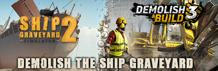 Demolish the Ship Graveyard