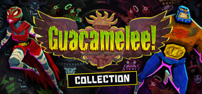 Guacamelee! Collection