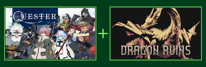 QUESTER + DRAGON RUINS