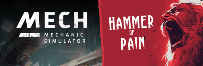 Hammer of Pain and Mech Mechanic Simulator