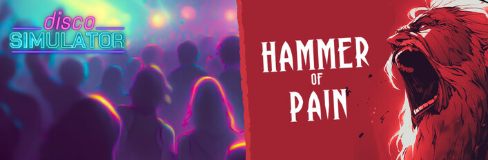 Hammer of Pain and Disco Simulator