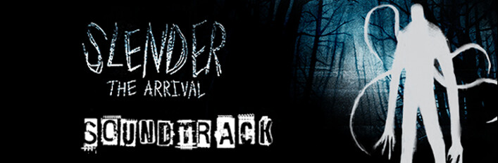 Slender: The Arrival + Soundtrack
