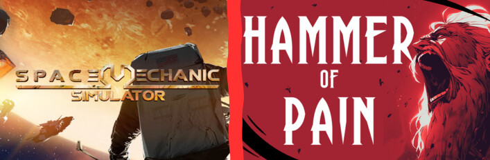  Hammer Of Pain and Space Mechanic Simulator