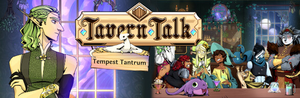 Tavern Talk: Tavern Tantrum