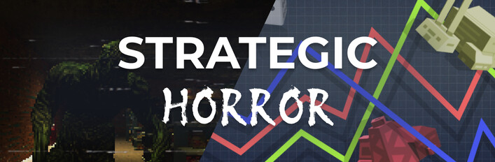 Strategic Horror