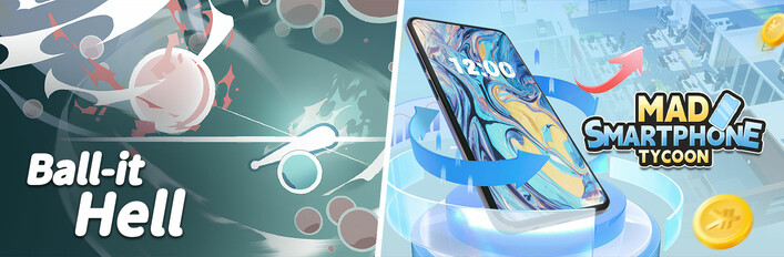 Mad Smartphone Tycoon & Ball-it Hell