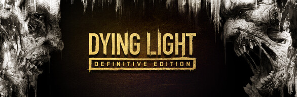 Dying Light: Definitive Edition