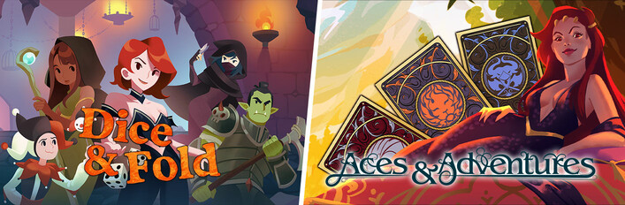 Dice and Fold & Aces and Adventures