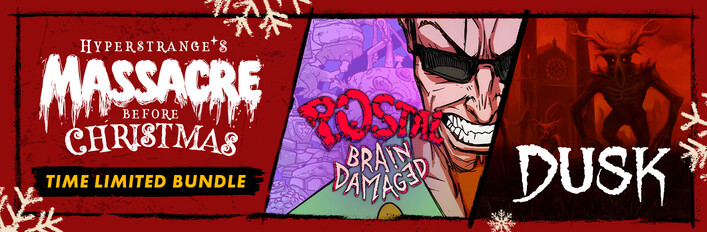 DUSK x POSTAL: Brain Damaged