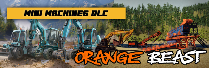 Mini Mining Machines & Orange Beast