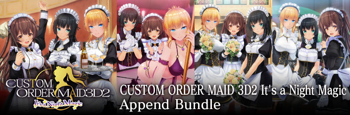CUSTOM ORDER MAID 3D2&2.5 Append Bundle