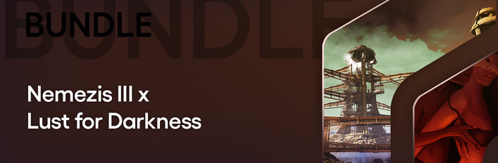 Nemezis III x Lust for Darkness