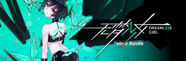 DreamlessGirl Deluxe Bundle