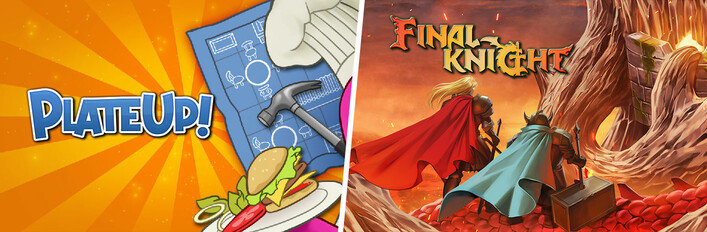 Final Knight & PlateUp!