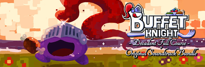 Buffet Knight - Decadent Full Course + Original Soundtrack