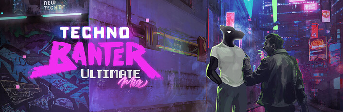 Techno Banter: Ultimate Mix