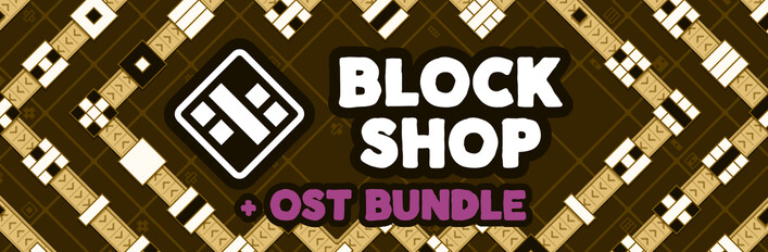 Block Shop + OST
