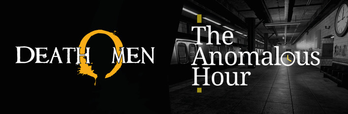 Anomalous Hour and DeathOmen