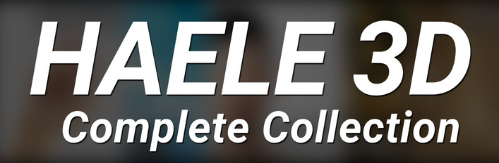HAELE 3D - Complete Collection