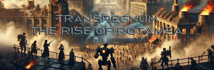 Transregnum - The Rise of Rotamea