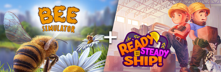 Bee Simulator + Ready, Steady, Ship!