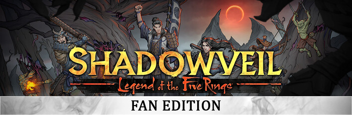 Shadowveil: Legend of the Five Rings - Fan Edition