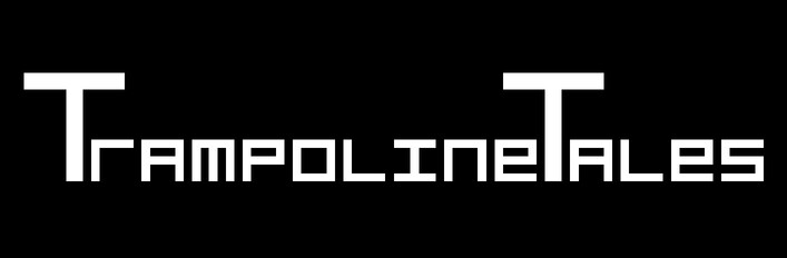 The TrampolineTales Collection