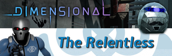 Dimensional + The Relentless