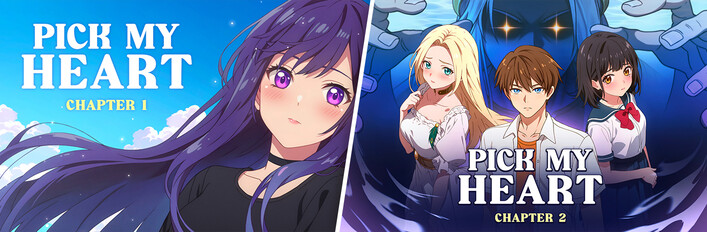Pick My Heart Chapter 1 + Pick My Heart Chapter 2