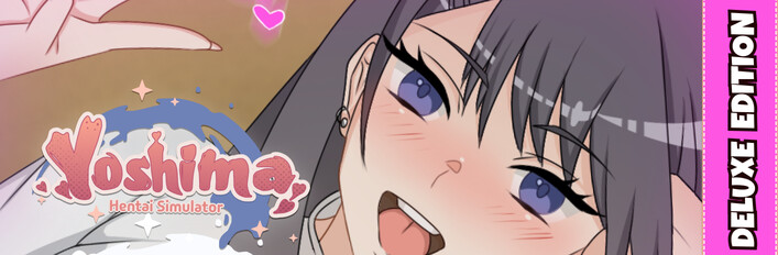 Yoshima: Hentai Simulator - Deluxe Edition