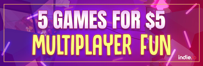 5 Games for $5 - Multiplayer Fun