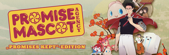 Promise Mascot Agency: „Promises Kept“-Edition