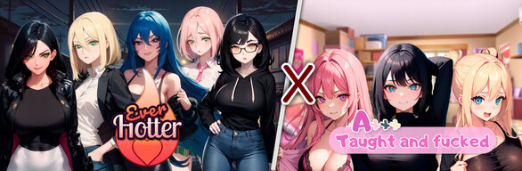 Ever Hotter x Axxx