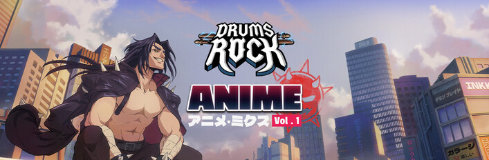 Drums Rock: Anime Mix Vol. 1