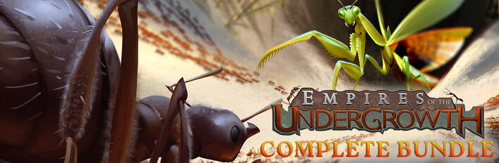 Empires of the Undergrowth: Komplet