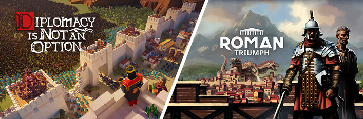 Diplomacy in Not an Option & Roman Triumph