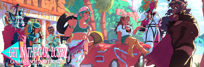 Get in the Car, Loser! + Soundtrack