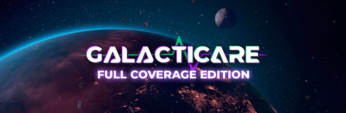 Galacticare: Full Coverage Edition