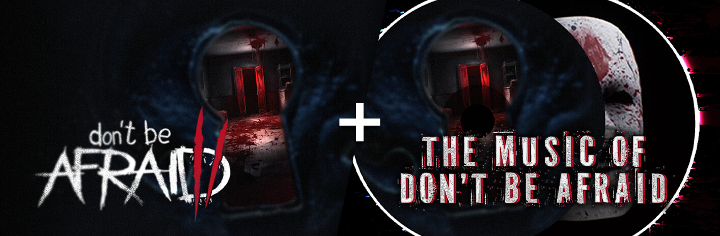 Don't Be Afraid 2 - Deluxe Edition