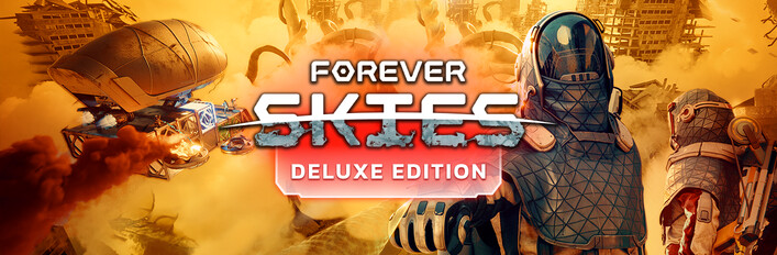 Forever Skies Deluxe Edition