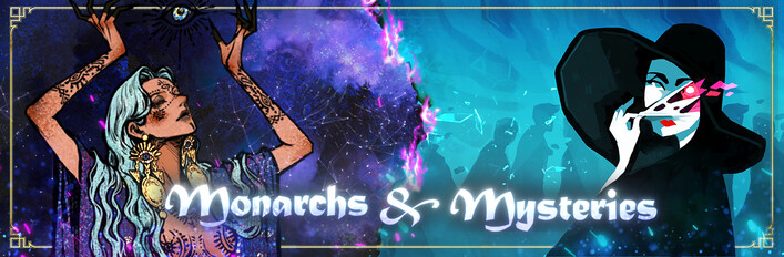 Monarchs & Mysteries