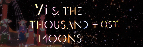 Yi and the Thousand Moons + OST