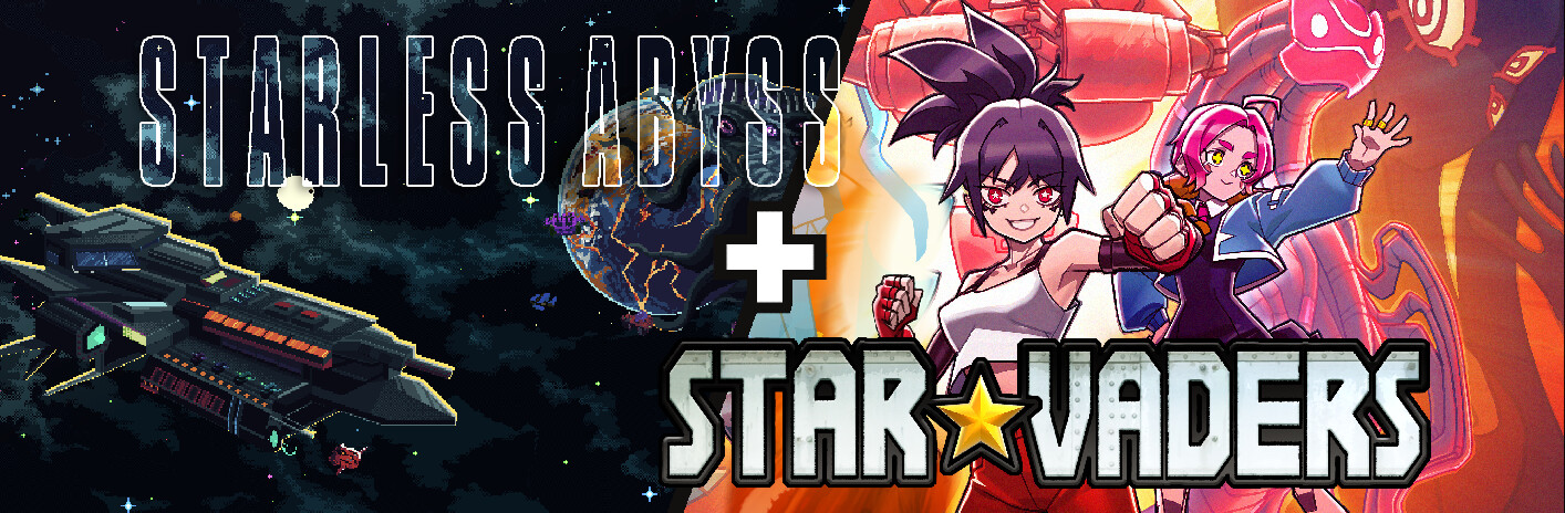 Starless Abyss + StarVaders