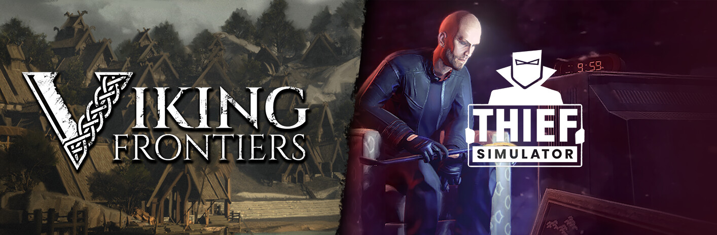 Viking Frontiers and Thief Simulator