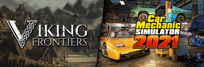 Viking Frontiers and Car Mechanic Simulator 2021