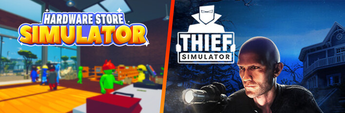 Hardware Store Simulator and Thief Simulator