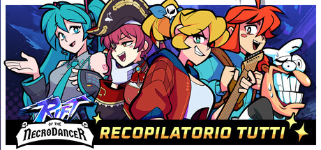 Rift of the NecroDancer: Recopilatorio Tutti