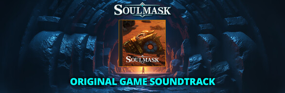 Soulmask+Original Soundtrack
