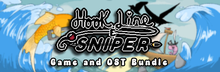 Hook Line & Sniper + OST