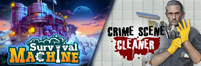 Crime Scene Cleaner and Survival Machine